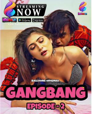 Gang Bang S01e02 2020 Balloons