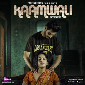 Kaamwali S01e02 2023 Primeshots