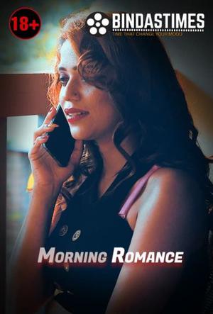 Morning Romance 2021 Bindas Times