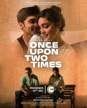 Once Upon Two Times 2023 Zee5