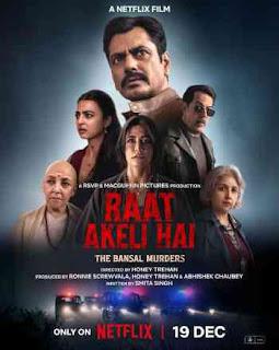 Raat Akeli Hai: The Bansal Murders 2025