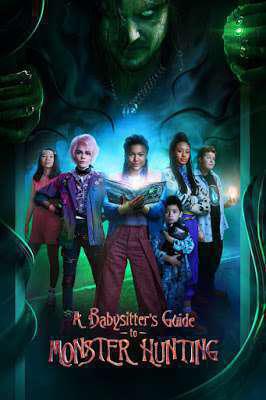 A Babysitter's Guide To Monster Hunting 2020
