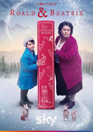 Roald & Beatrix: The Tail Of The Curious Mouse 2020 