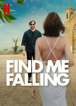 Find Me Falling 2024 Netflix