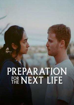 Preparation For The Next Life 2025