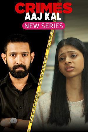Crimes Aaj Kal S01 2023