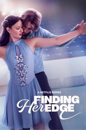 Finding Her Edge S01 2026 Netflix