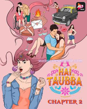 Hai Taubba S02 2021 Alt Balaji