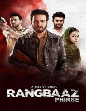 Rangbaaz Phirse S02 2019 Zee5