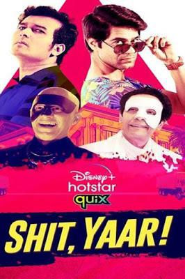 Shit Yaar S01 2021 Hotstar